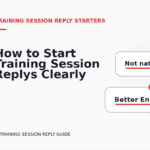 How to Start Training Session Replys Clearly