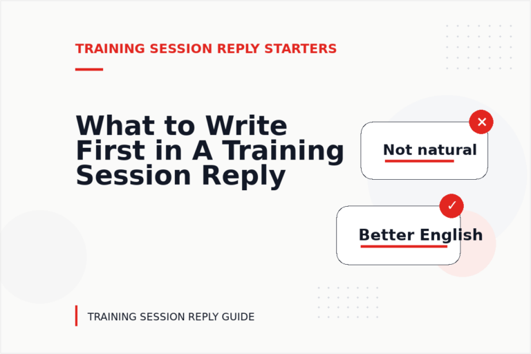 What to Write First in A Training Session Reply What to Write First in A Training Session Reply