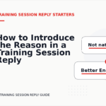 How to Introduce the Reason in a Training Session Reply