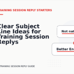 Clear Subject Line Ideas for Training Session Replys