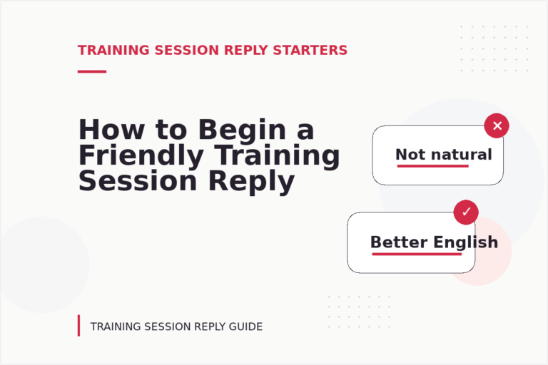 How to Begin a Friendly Training Session Reply