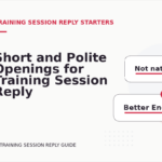 Short and Polite Openings for Training Session Reply English