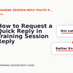 How to Request a Quick Reply in Training Session Reply English