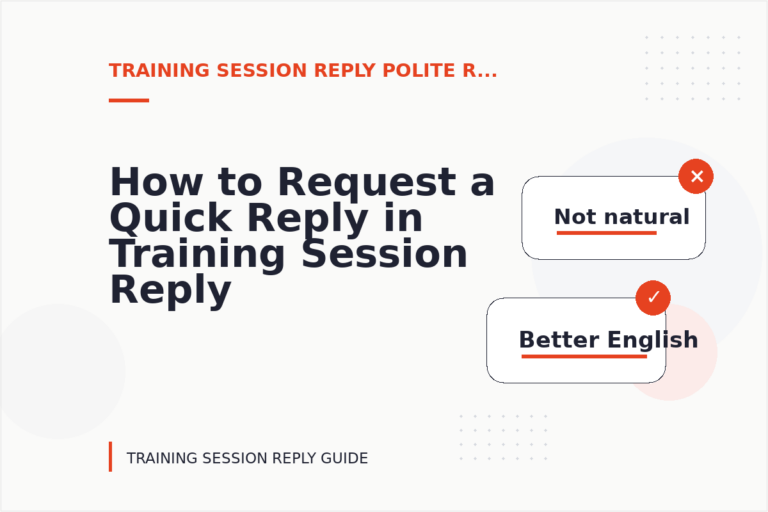 How to Request a Quick Reply in Training Session Reply English