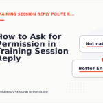 How to Ask for Permission in Training Session Reply English