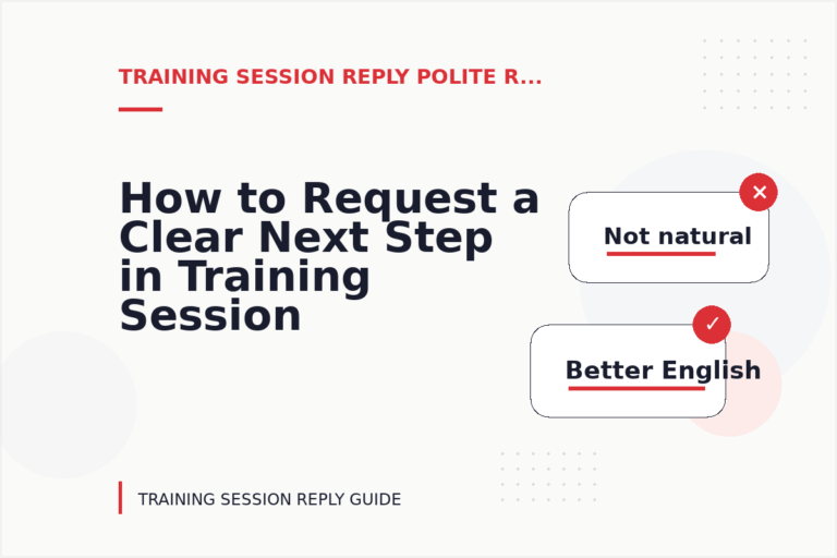 How to Request a Clear Next Step in Training Session Reply English How to Request a Clear Next Step in Training Session Reply English