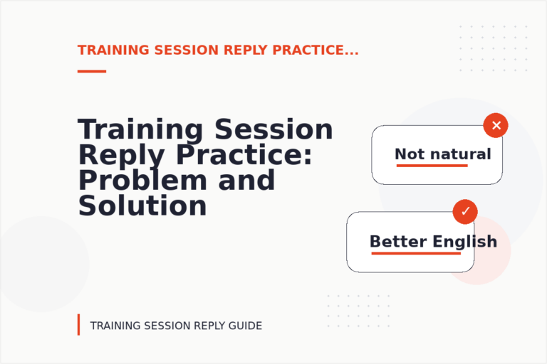 Training Session Reply Practice: Problem and Solution Replies